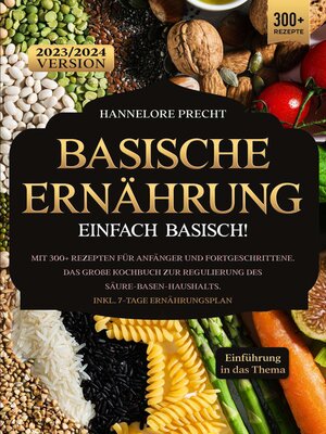 cover image of Basische Ernährung – Einfach Basisch!